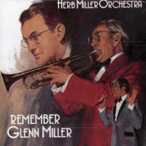 Herb Miller - Remember Glenn Miller  - COMPACT DISCS