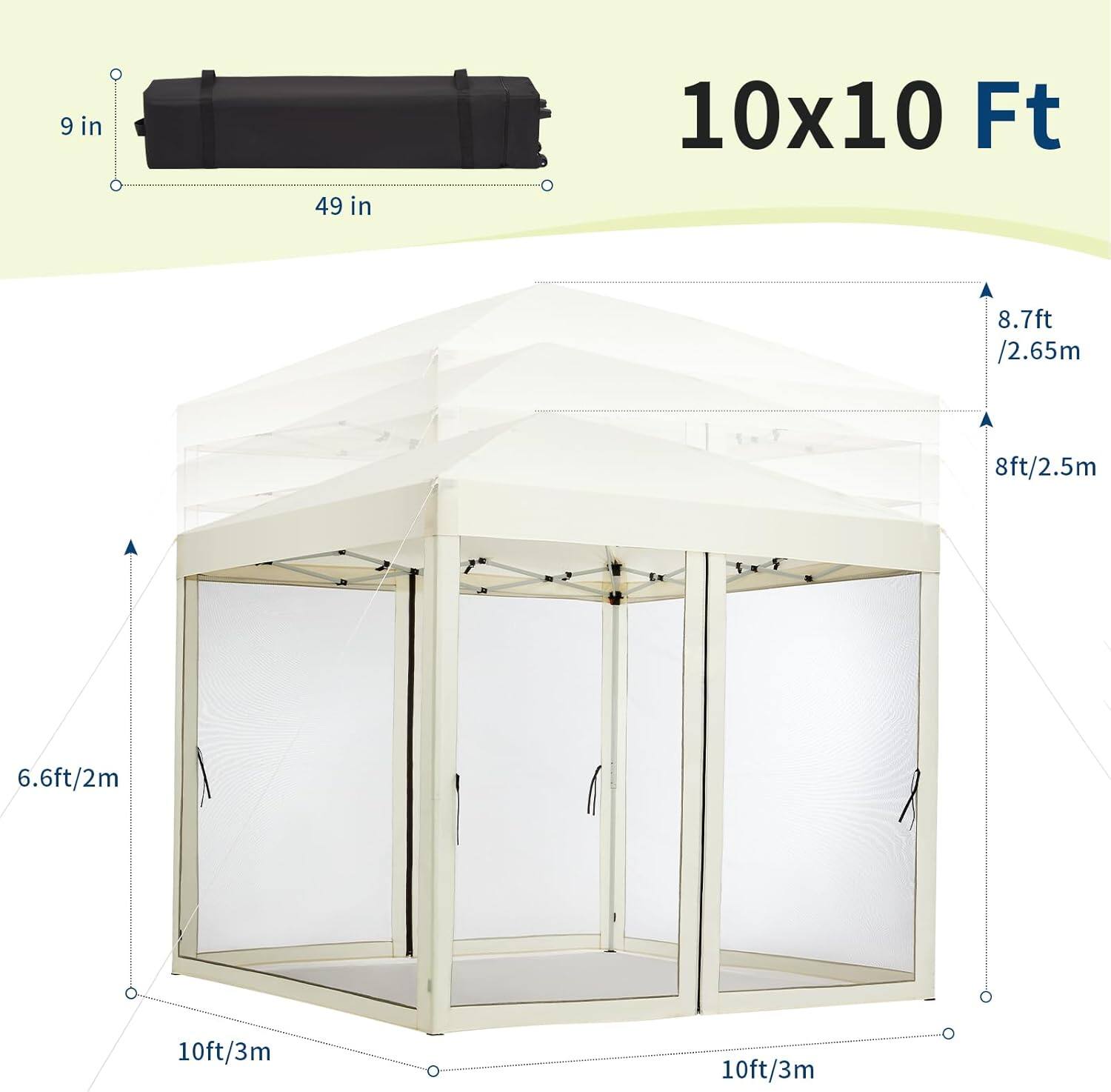 9 in  
49 in  
10x10 Ft  
8.7ft / 2.65m  
8ft / 2.5m  
6.6ft / 2m  
10ft / 3m  
10ft / 3m