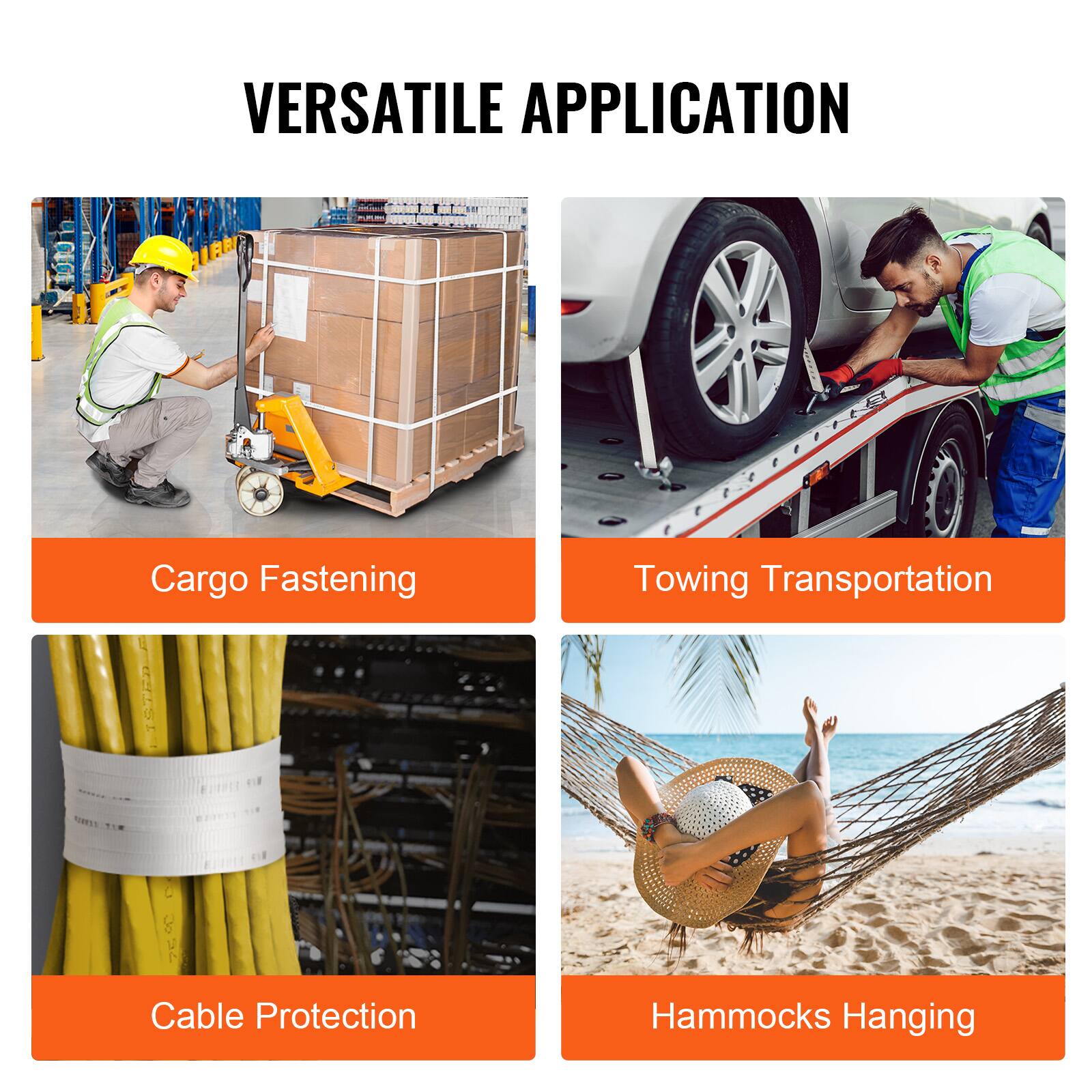 VERSATILE APPLICATION

- Cargo Fastening
- Towing Transportation
- Cable Protection
- Hammocks Hanging