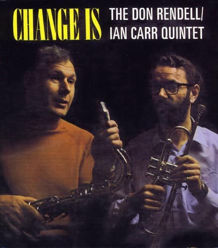 Don Rendell - Change Is  - COMPACT DISCS