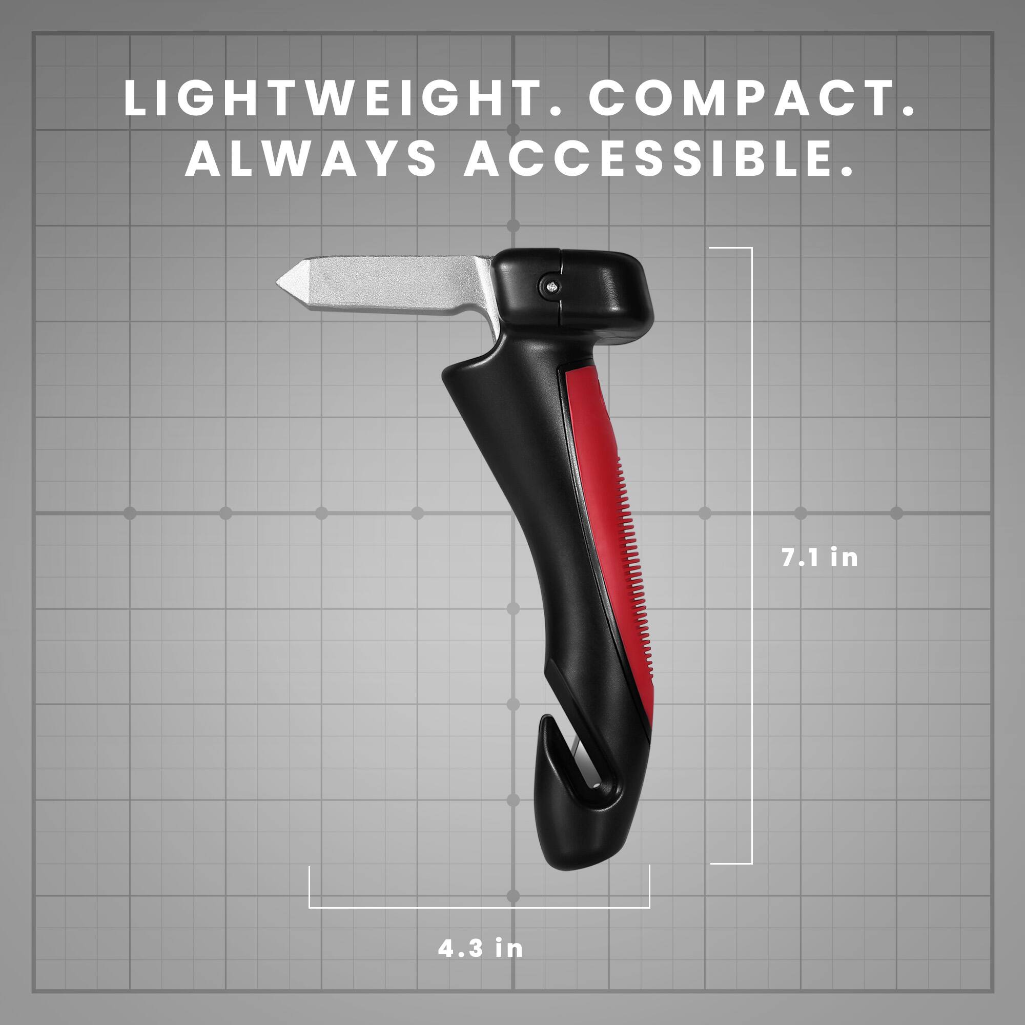 LIGHTWEIGHT. COMPACT. ALWAYS ACCESSIBLE.

7.1 in  
4.3 in