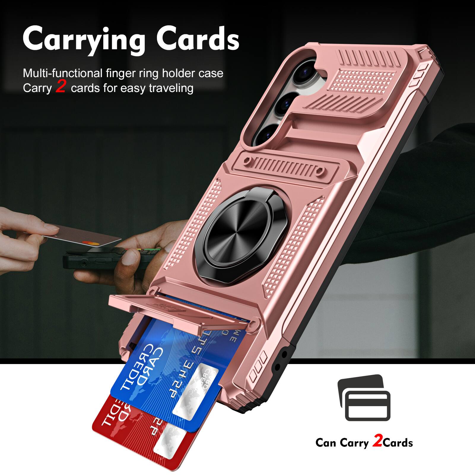 Carrying Cards

Multi-functional finger ring holder case
Carry 2 cards for easy traveling

Can Carry 2 Cards