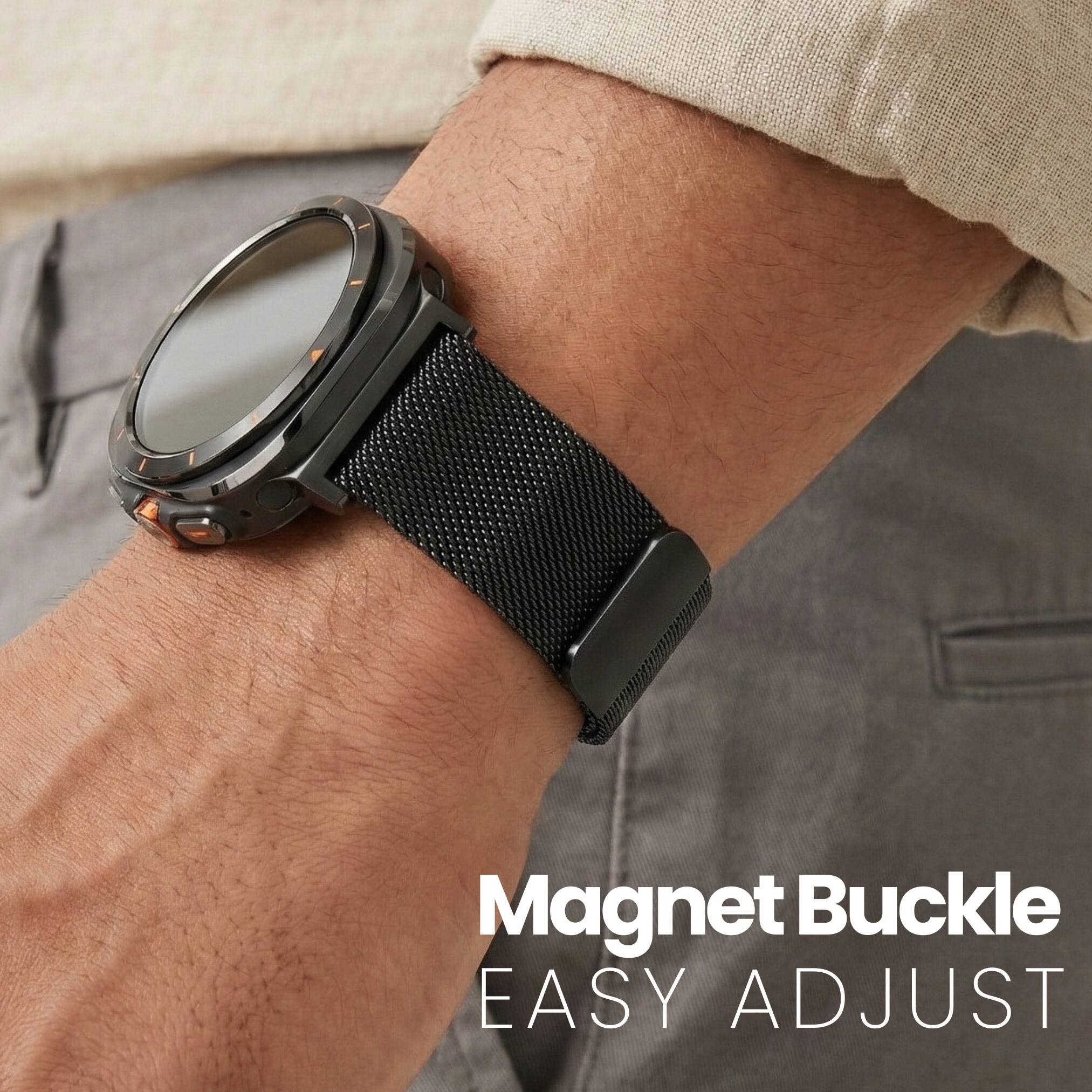Magnet Buckle  
EASY ADJUST