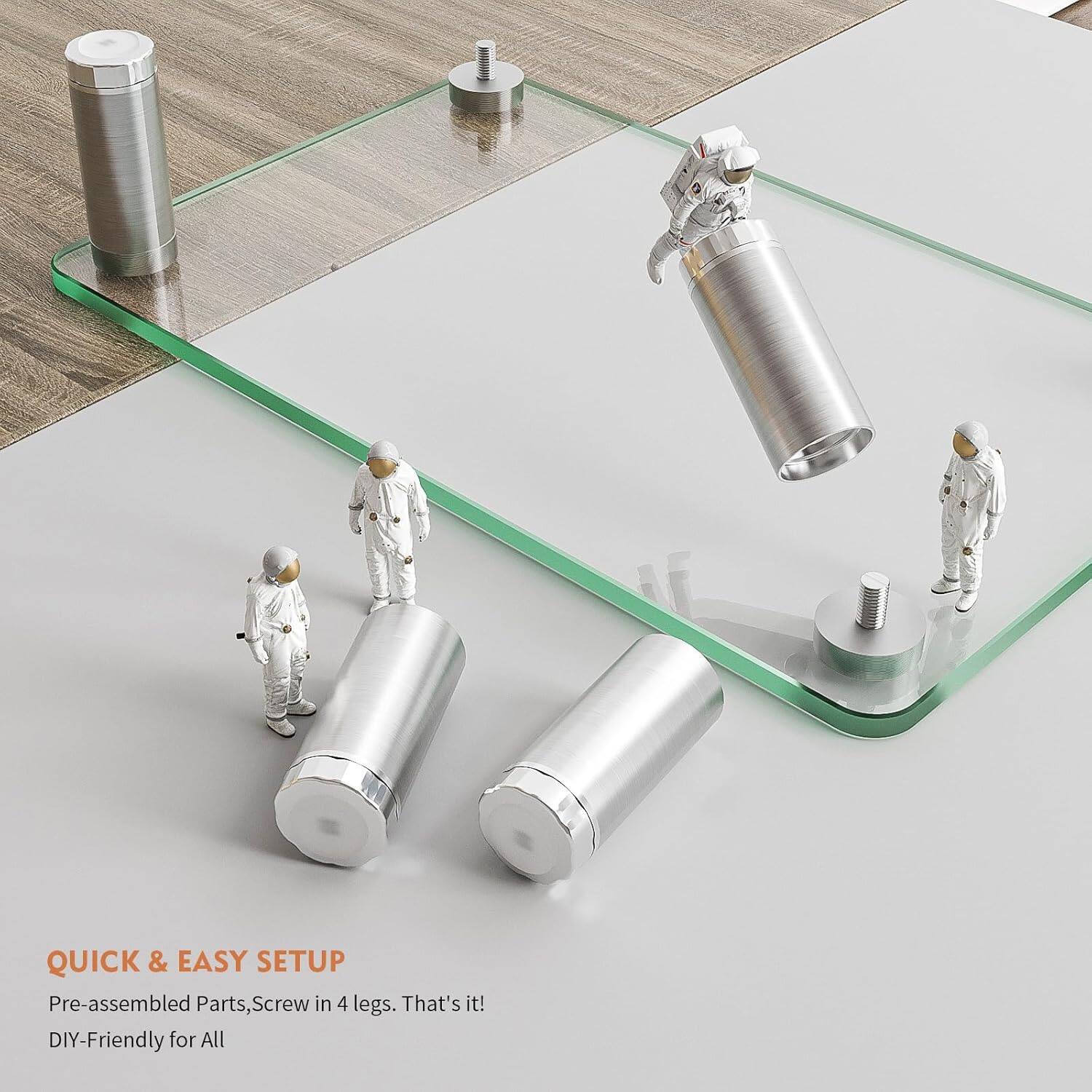 QUICK & EASY SETUP  
Pre-assembled Parts, Screw in 4 legs. That's it!  
DIY-Friendly for All