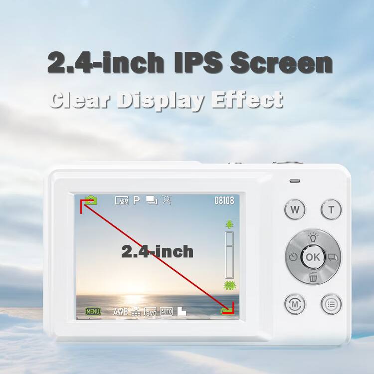 2.4-inch IPS Screen Clear Display Effect

2.4-inch

OK MENU AWB EVO AUTO