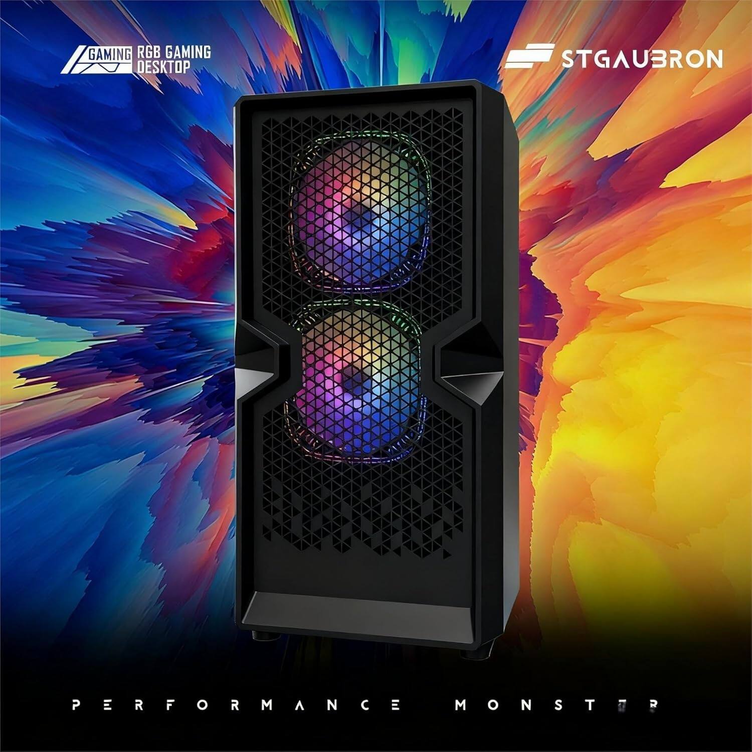 GAMING RGB GAMING DESKTOP  
STGAUBRON  
PERFORMANCE MONSTER