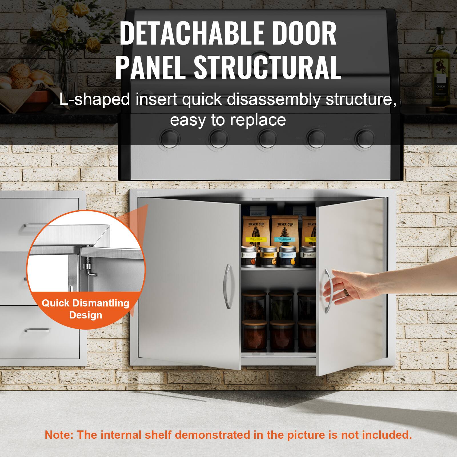 DETACHABLE DOOR PANEL STRUCTURAL  
L-shaped insert quick disassembly structure, easy to replace  

Quick Dismantling Design  

Note: The internal shelf demonstrated in the picture is not included.