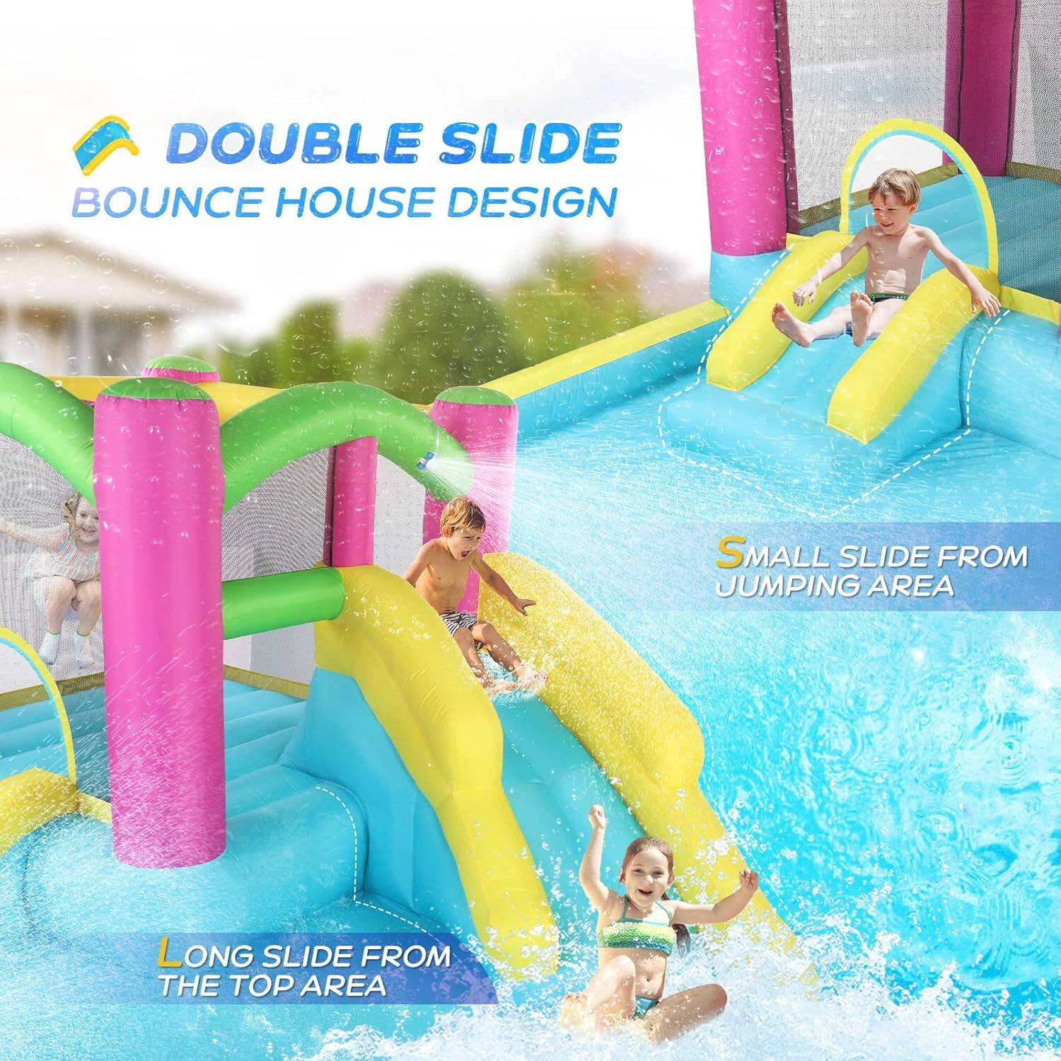 DOUBLE SLIDE BOUNCE HOUSE DESIGN  
SMALL SLIDE FROM JUMPING AREA  
LONG SLIDE FROM THE TOP AREA