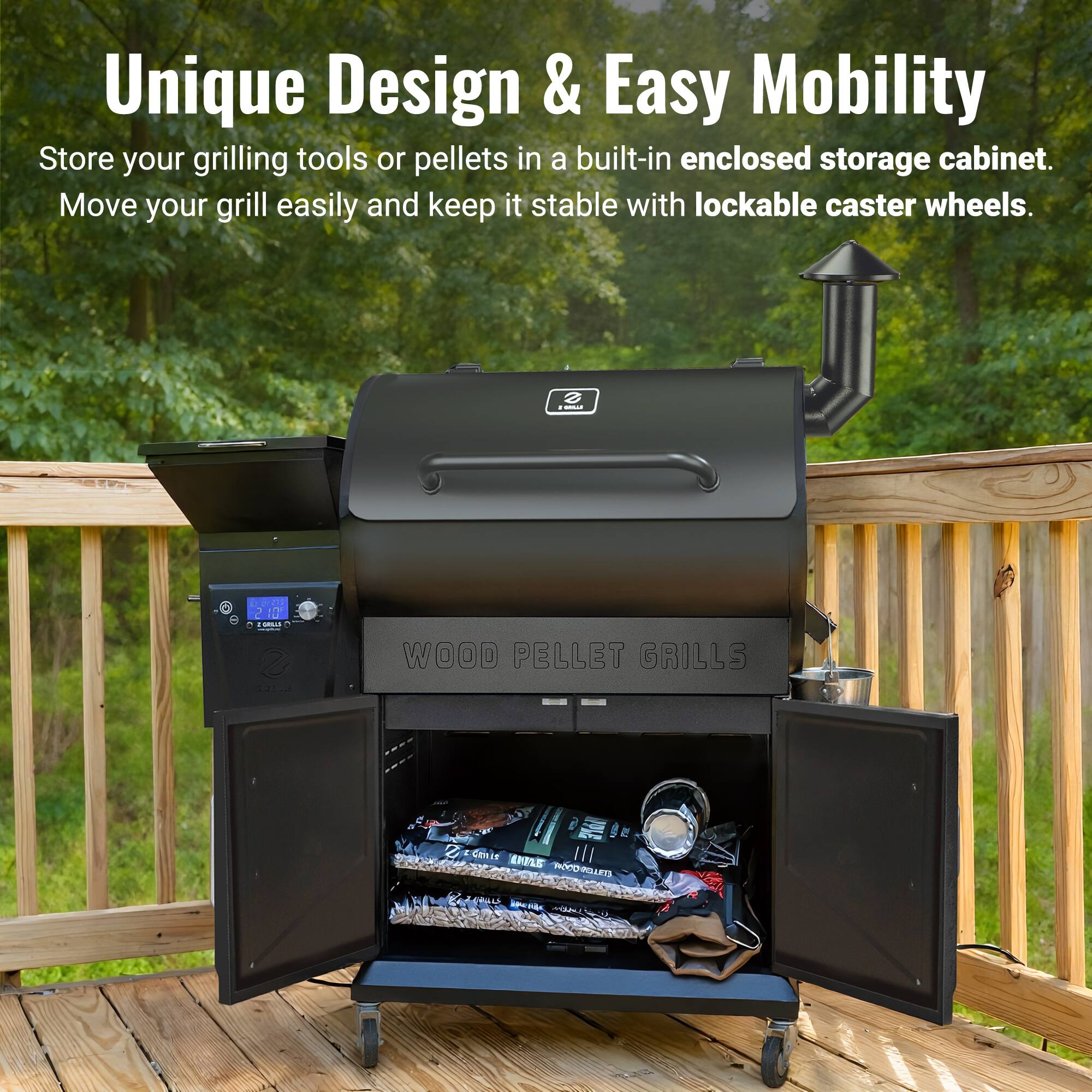 Unique Design & Easy Mobility

Store your grilling tools or pellets in a built-in enclosed storage cabinet. Move your grill easily and keep it stable with lockable caster wheels.