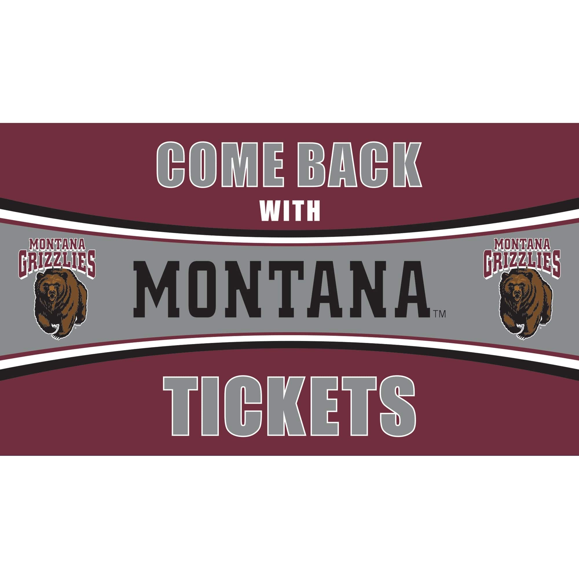 Evergreen Enterprises - Montana Grizzlies 28" x 16" Come Back With Tickets Door Mat - Multicolor