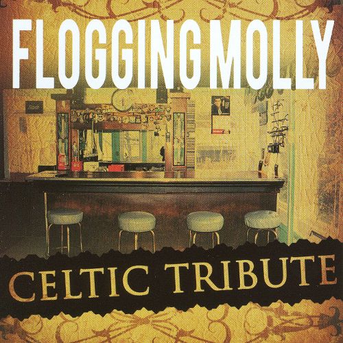  Flogging Molly Celtic Tribute [CD]
