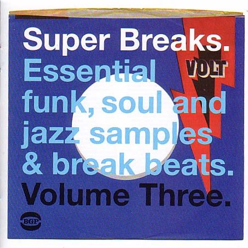

Super Breaks, Vol. 3: Essential Funk, Soul & Jazz Samples and Breakbeats [LP] - VINYL