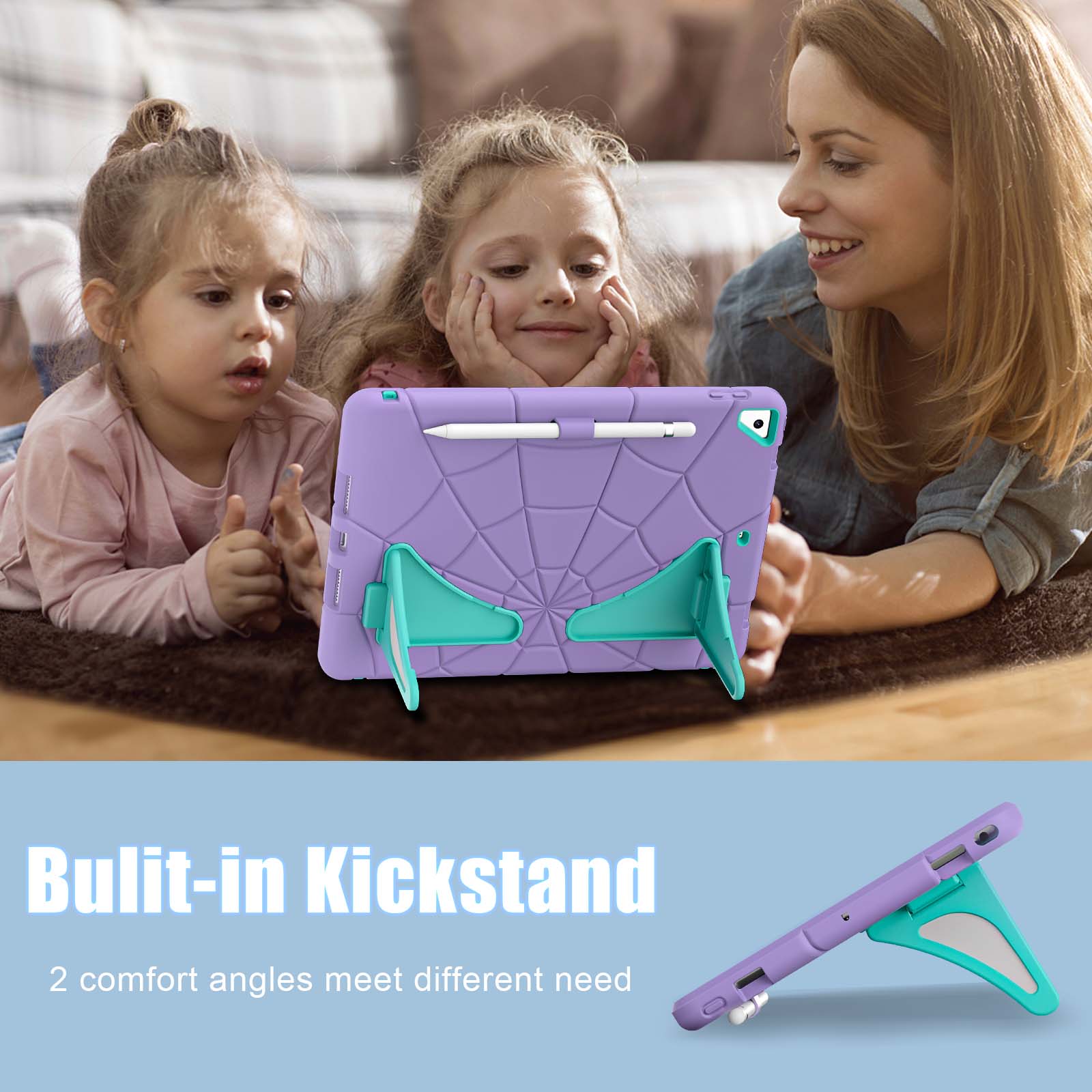 Built-in Kickstand  
2 comfort angles meet different needs