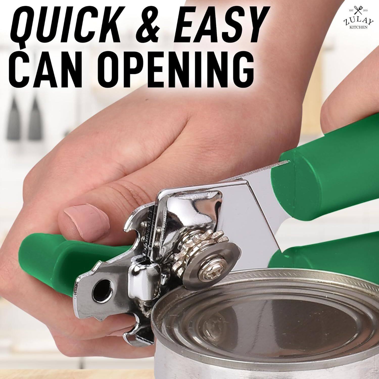 QUICK & EASY CAN OPENING .. -.. ZULAY KITCHEN