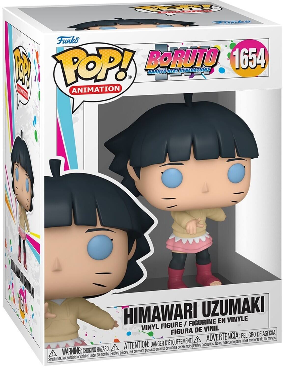 POP! Funko 1 POP! BORUTO 1654 NARUTO NEXT GENERATIONS
HIMAWARI UZUMAKI FIGURINE EN VINYLE VINYL FIGURE / FIGURINE FIGURE / VINIL FIGURA DE
PELIGRO DE ASFIXIA. TOUFFEMENT. ADVERTENCIA: para niños menores de 36 meses.
DANGER D'ÉTOUFFEMENT. ATTENTION: aux enfants de moins de 36 mois. Partes pequeñas.
WARNING: CHOKING HAZARD. Small parts. Not suitable for children under 36 months.