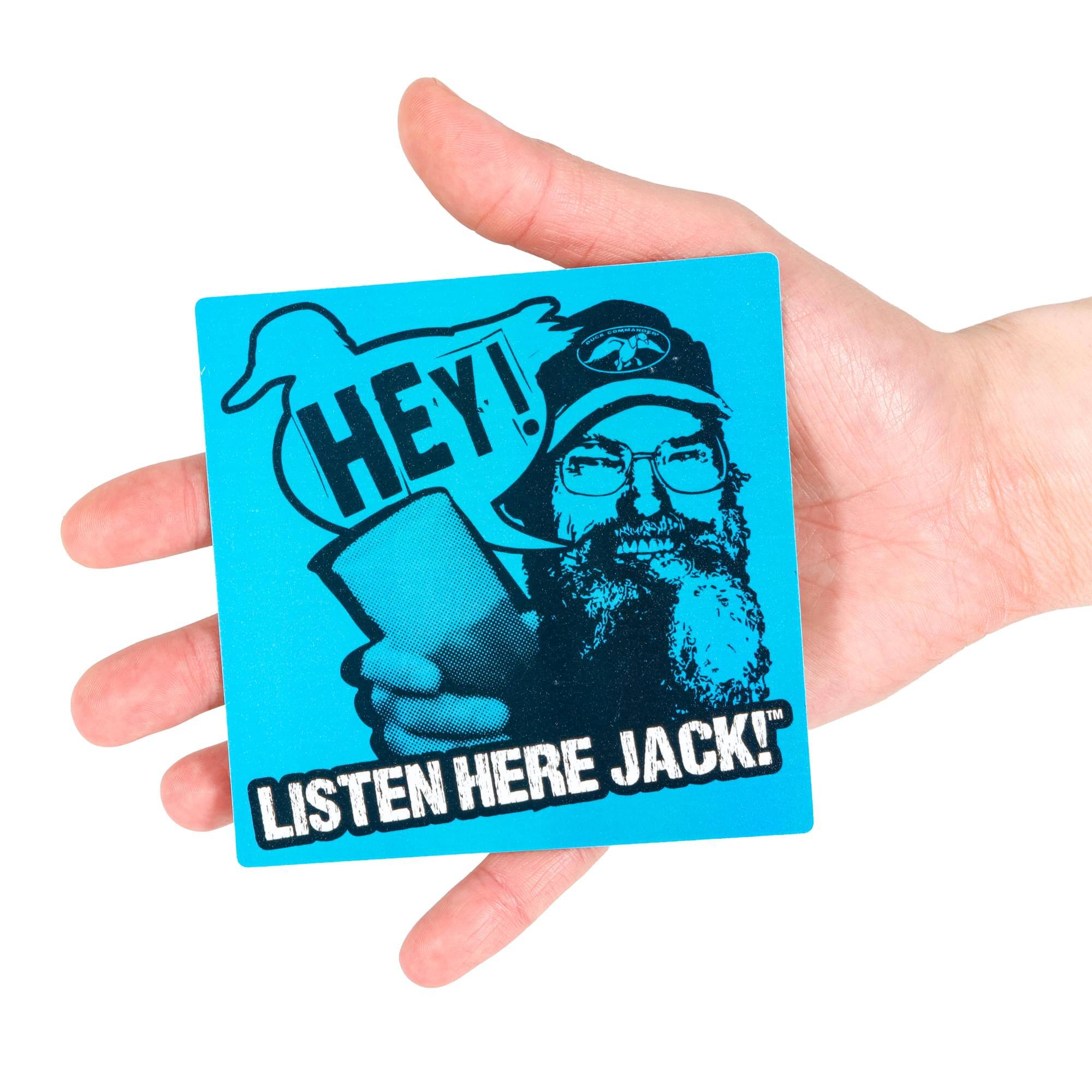 Hey! Listen here, Jack!