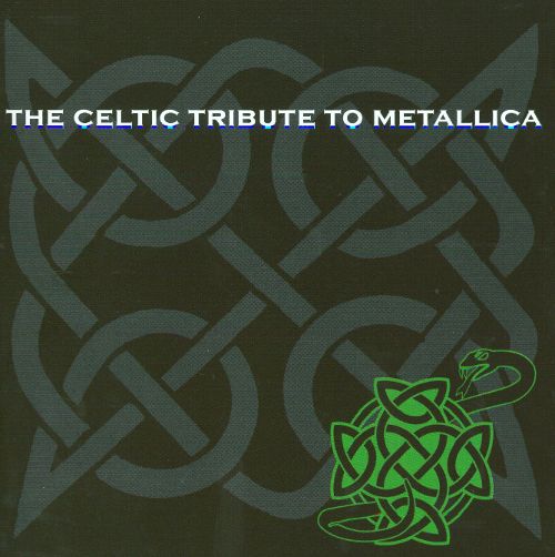  The Celtic Tribute to Metallica [CD]