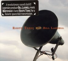 Roots Tonic Meets Bill Laswell [LP] - VINYL - Front_Original