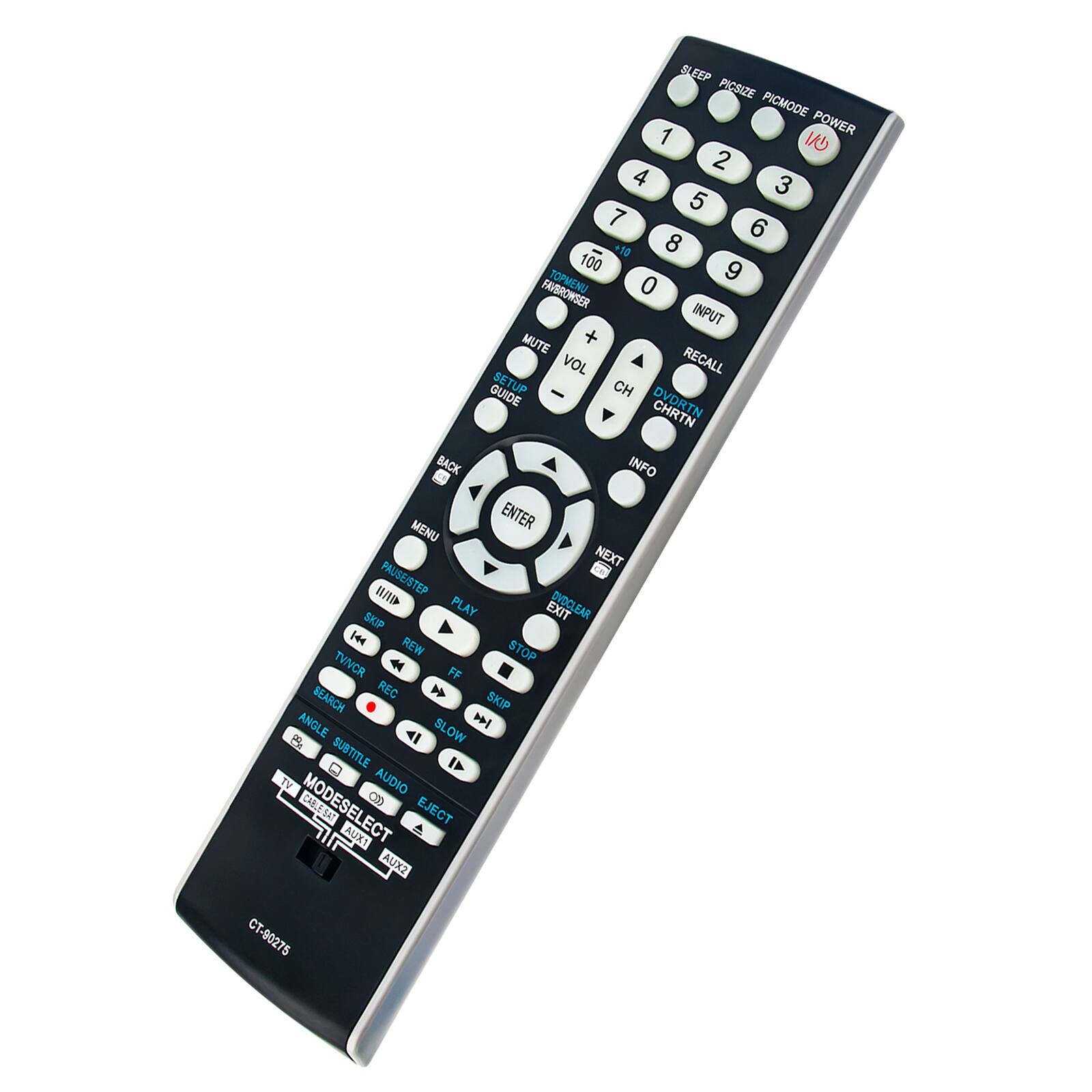 SLEEP PICSIZE PICMODE 1 POWER W 2 4 3 5 7 6 +50 8 100 9 FAVBROWSER TOPMENU 0 INPUT MUTE + VOL RECALL GUIDE SETUP TUP - CH CHRTN BACK INFO MENU ENTER NEXT . /D PAUSE/STEP SKIP PLAY EXIT DVDCLEAR I44 REW TVNCR STOP FF SEARCH REC  SKIP ANGLE SLOW   41 - SUBTITLE  TV AUDIO CM MODESELECT CALE SA AUX1 EJECT AUXI CT-90275
