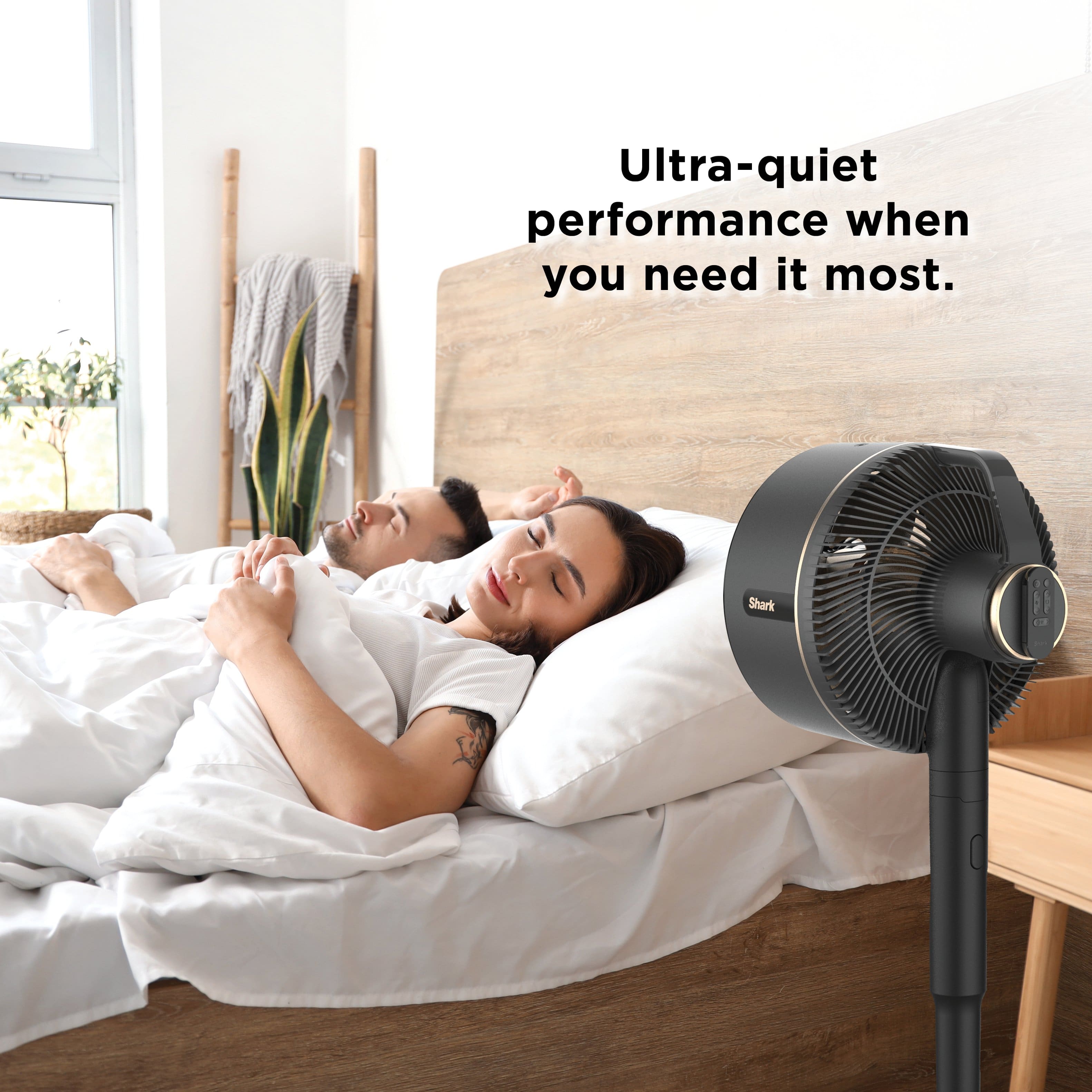 Ultra-quiet performance when you need it most. Shark.