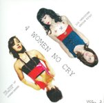 Front Standard. 4 Women No Cry, Vol. 3 [CD].