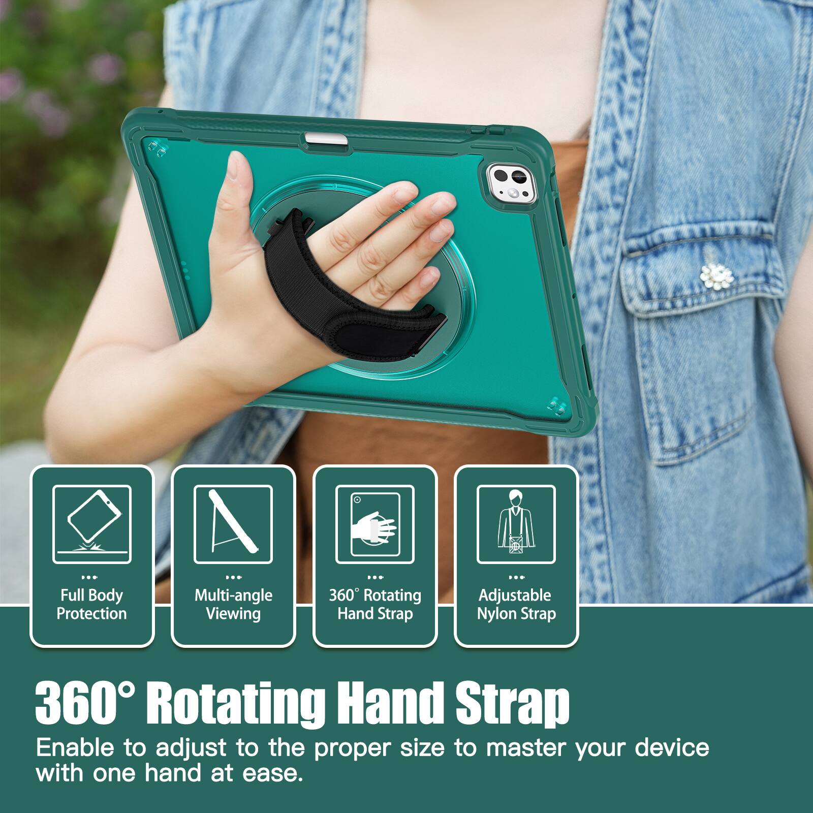 Full Body Protection  
Multi-angle Viewing  
360° Rotating Hand Strap  
Adjustable Nylon Strap  

360° Rotating Hand Strap  
Enable to adjust to the proper size to master your device with one hand at ease.