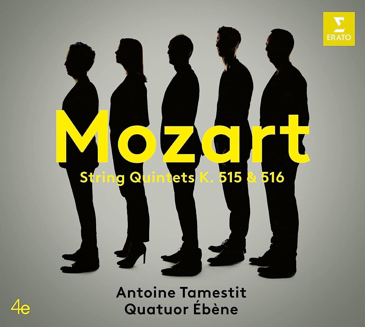 Mozart  
String Quintets K. 515 & 516  

Antoine Tamestit  
Quatuor Ébène  

4e  

ERATO