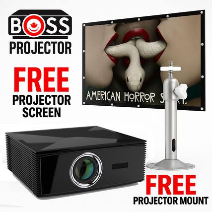 BOSS PROJECTOR
FREE PROJECTOR SCREEN
FREE PROJECTOR MOUNT