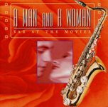 Front Standard. A Man and a Woman: Sax at the Movies [CD].