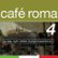 Front Standard. Cafe Roma, Vol. 4 [CD].