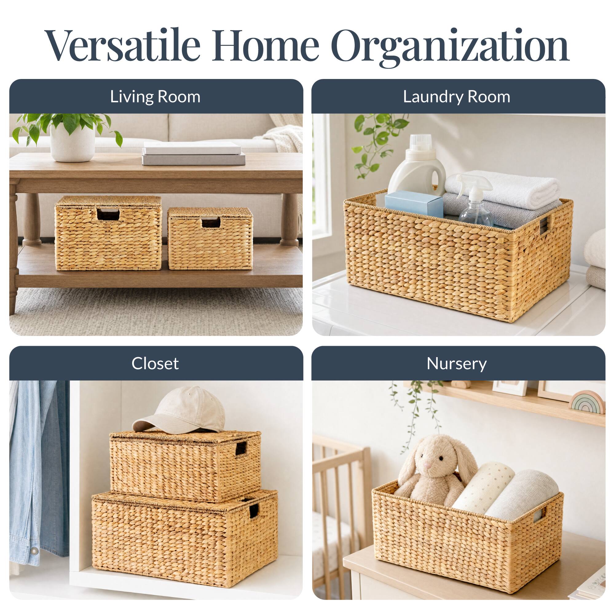 Versatile Home Organization

Living Room

Laundry Room

Closet

Nursery