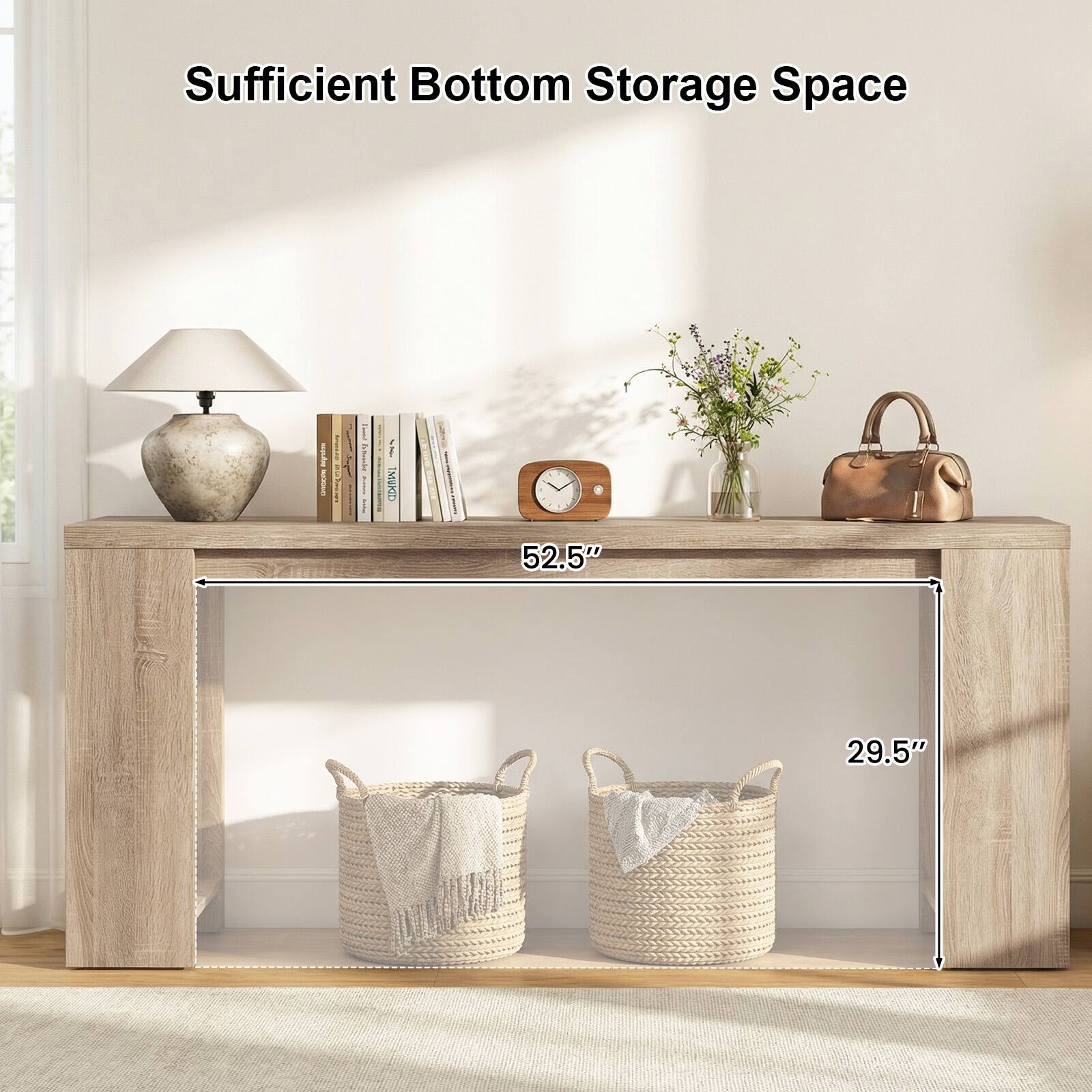 Sufficient Bottom Storage Space

- A - 52.5"
- 29.5"