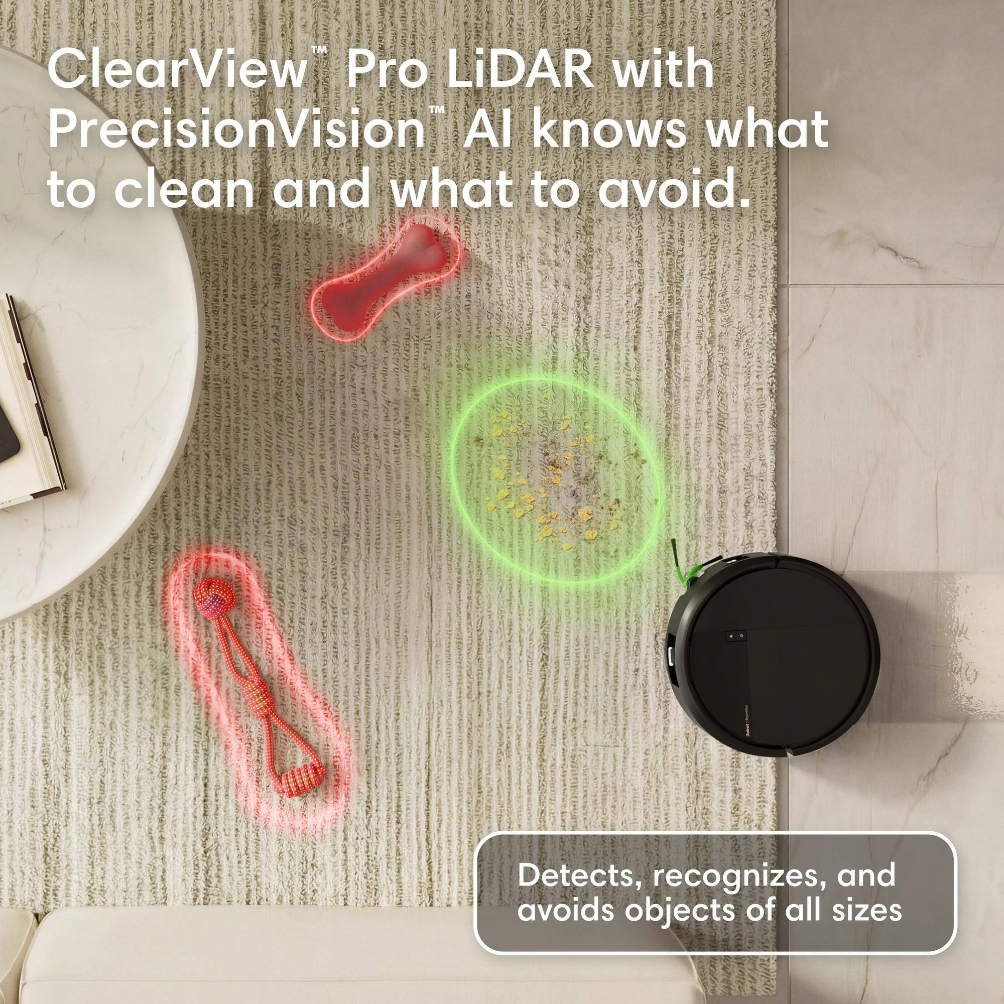 ClearView™ Pro LiDAR with PrecisionVision™ AI knows what to clean and what to avoid. Detects, recognizes, and avoids objects of all sizes