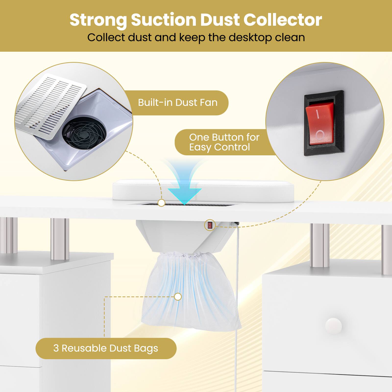 Strong Suction Dust Collector
Collect dust and keep the desktop clean
Built-in Dust Fan
One Button for Easy Control
3 Reusable Dust Bags