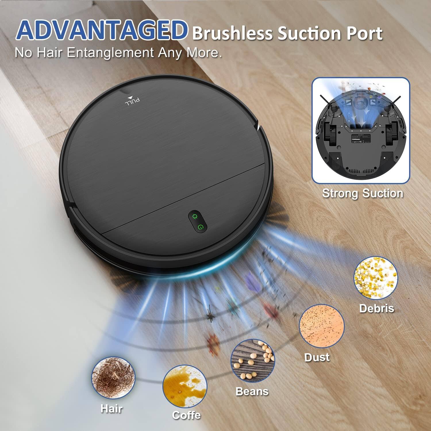 ADVANTAGED Brushless Suction Port  
No Hair Entanglement Any More.  

Strong Suction  
Debris  
Dust  
Hair  
Coffee  
Beans