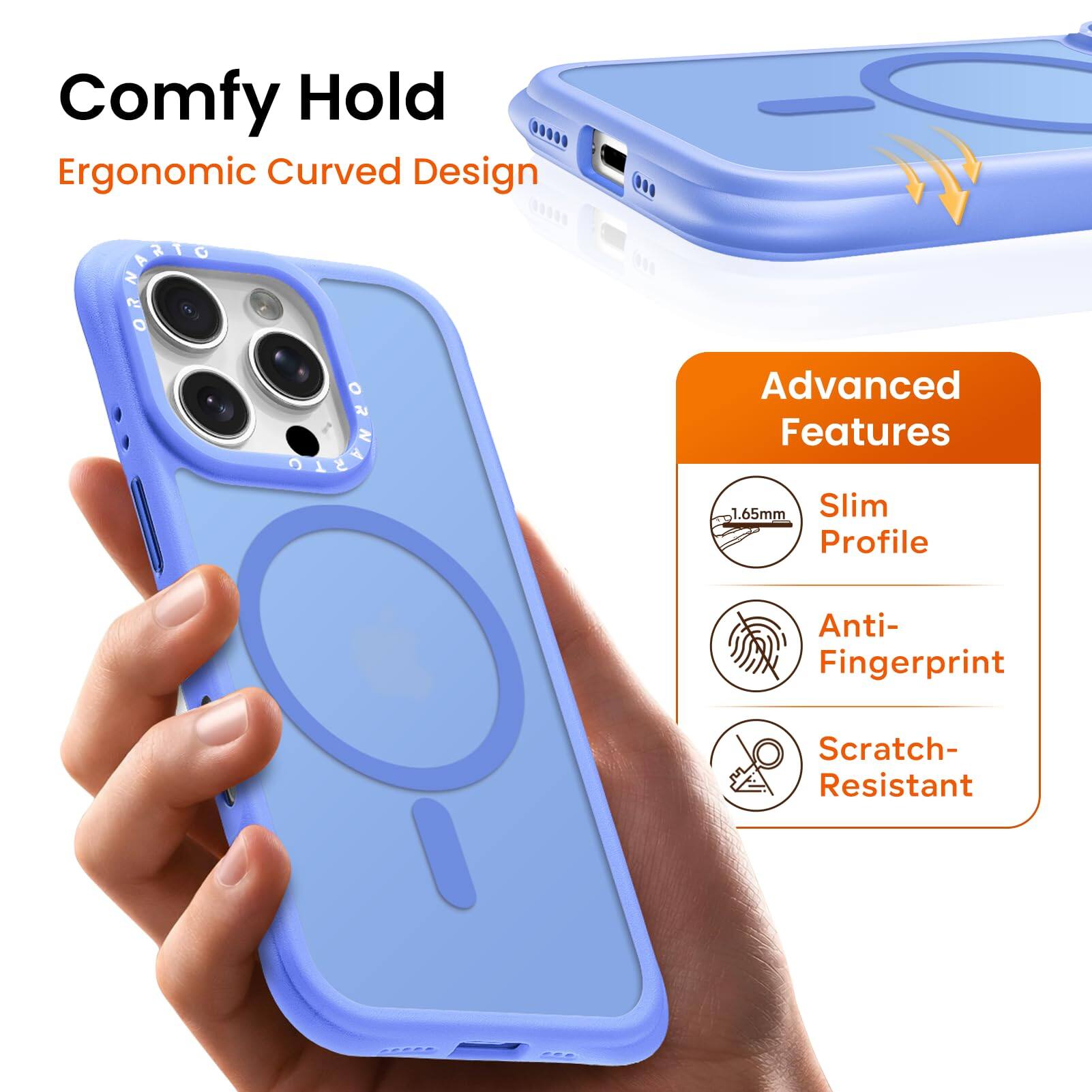 Comfy Hold  
Ergonomic Curved Design  

Advanced Features  
1.65mm Slim Profile  
Anti-Fingerprint  
Scratch-Resistant