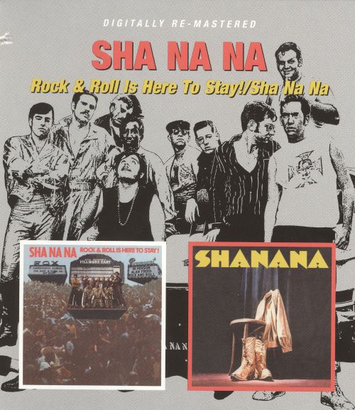  Sha Na Na/Rock and Roll Is Here to Stay [CD]