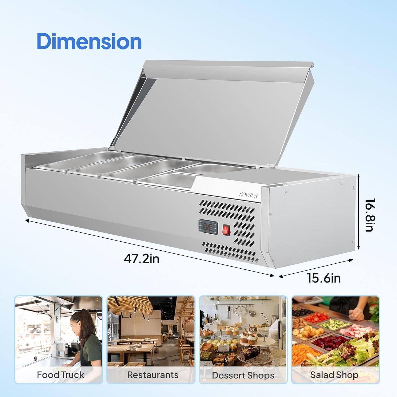 Dimension: 47.2in x 16.8in x 15.6in

ROVSUN

Food Truck, Restaurants, Dessert Shops, Salad Shop