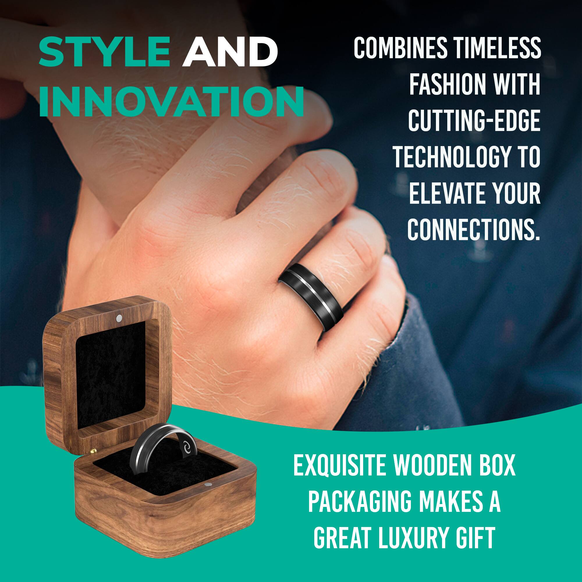 STYLE AND INNOVATION

COMBINES TIMELESS FASHION WITH CUTTING-EDGE TECHNOLOGY TO ELEVATE YOUR CONNECTIONS.

EXQUISITE WOODEN BOX PACKAGING MAKES A GREAT LUXURY GIFT