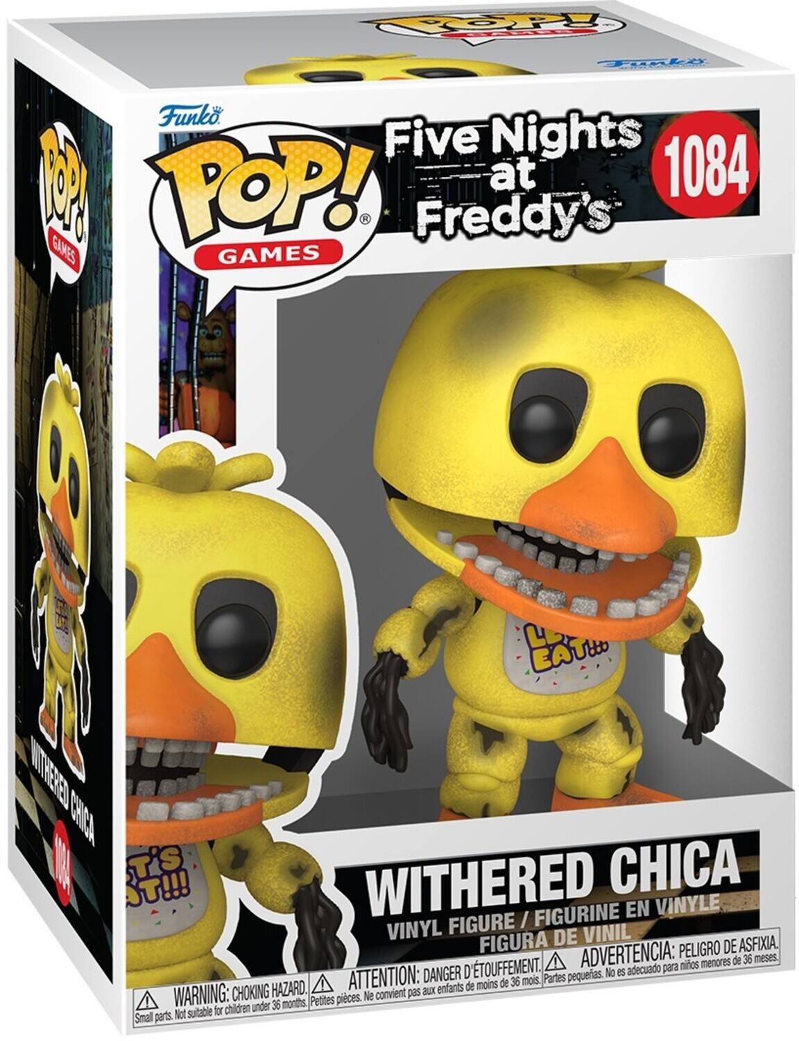 OP FLi Funko Five Nights TOP! at 1084 Freddy's GAMES GAMES 1 L EAT!!! WITHERED CHCA  T'S CHICA T!!! WITHERED / FIGURINE EN VINYLE VINYL FIGURE VINIL FIGURA DE DE ASFIXIA. ADVERTENCIA: PELIGRO DE ASFIXIA. ATTENTION: DANGER D'TOUFFEMENT. Partes pequeas. No es adecuado para de moins de 36 mois CHOKING HAZARD. WARNING: CHOKING HAZARD. Smal parts. Not suitable for children under 36 months, Petites pices. Ne convient pas aux enfants.