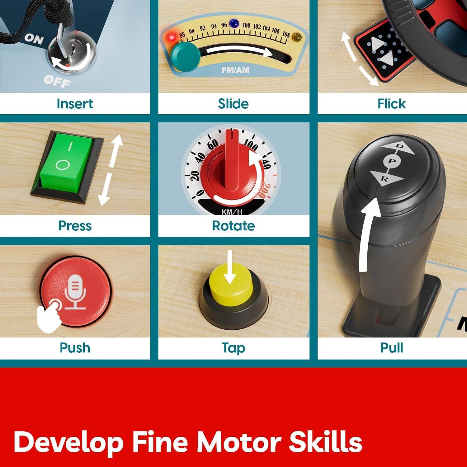 ON 99 92 88 1 9 % 160 102 104 106 108 OFF Insert FM/AM Slide Flick I O Press 60 100 40 40 20 0 200 KM/H Rotate D P R  Push Tap Pull N Develop Fine Motor Skills