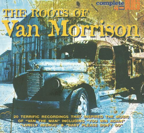  Roots of Van Morrison [Snapper UK] [CD]