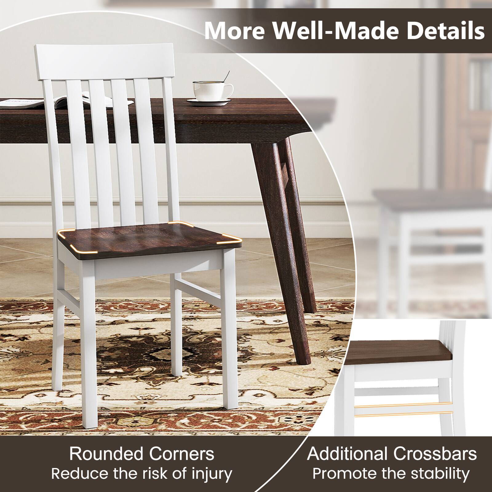More Well-Made Details

Rounded Corners Reduce the risk of injury

Additional Crossbars Promote the stability