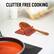 CLUTTER FREE COOKING