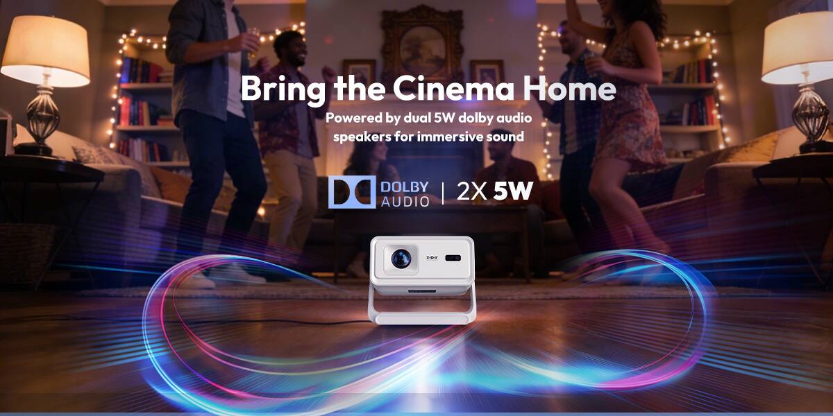 Bring the Cinema Home  
Powered by dual 5W dolby audio speakers for immersive sound  
DOLBY AUDIO | 2X 5W