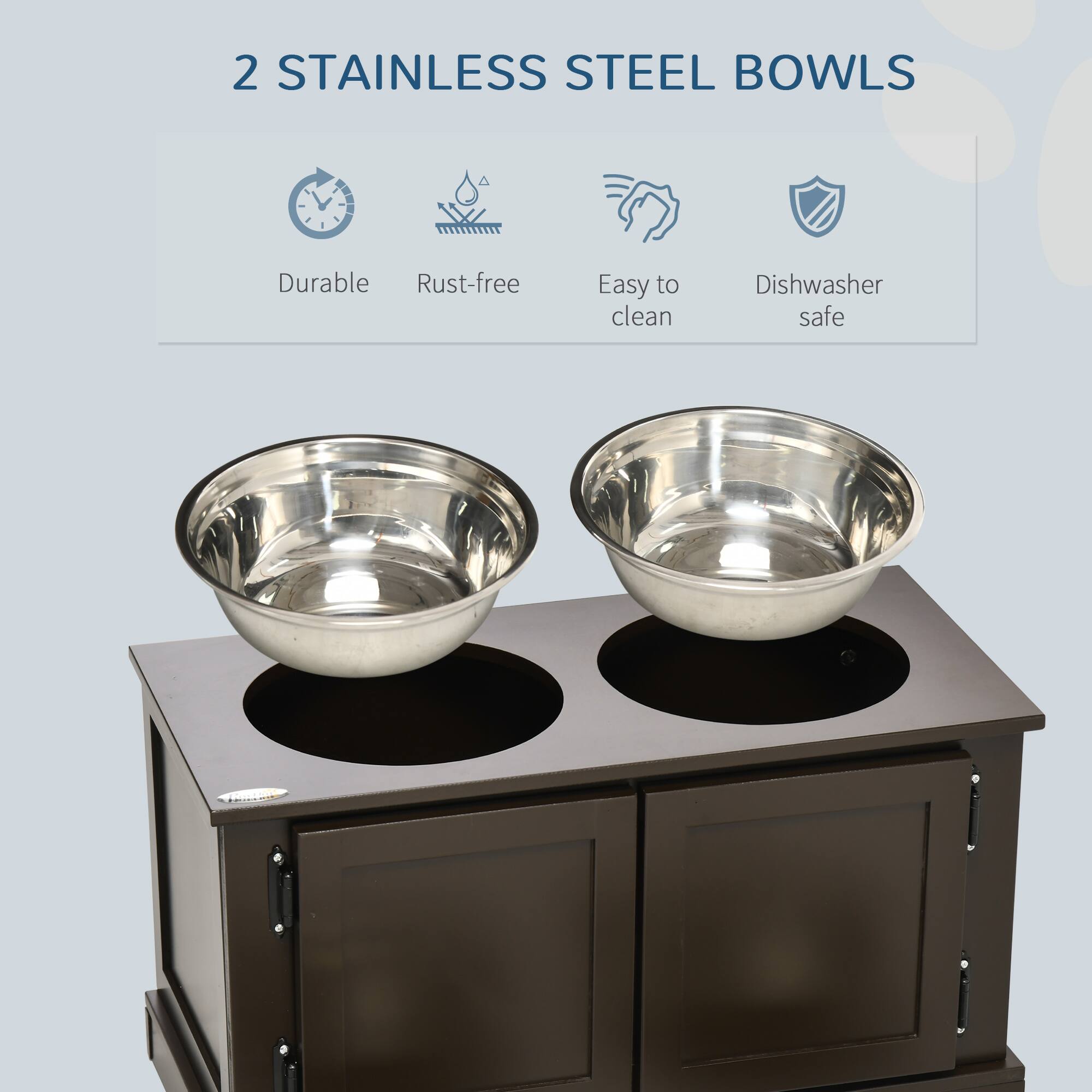 2 STAINLESS STEEL BOWLS

- Durable
- Rust-free
- Easy to clean
- Dishwasher safe