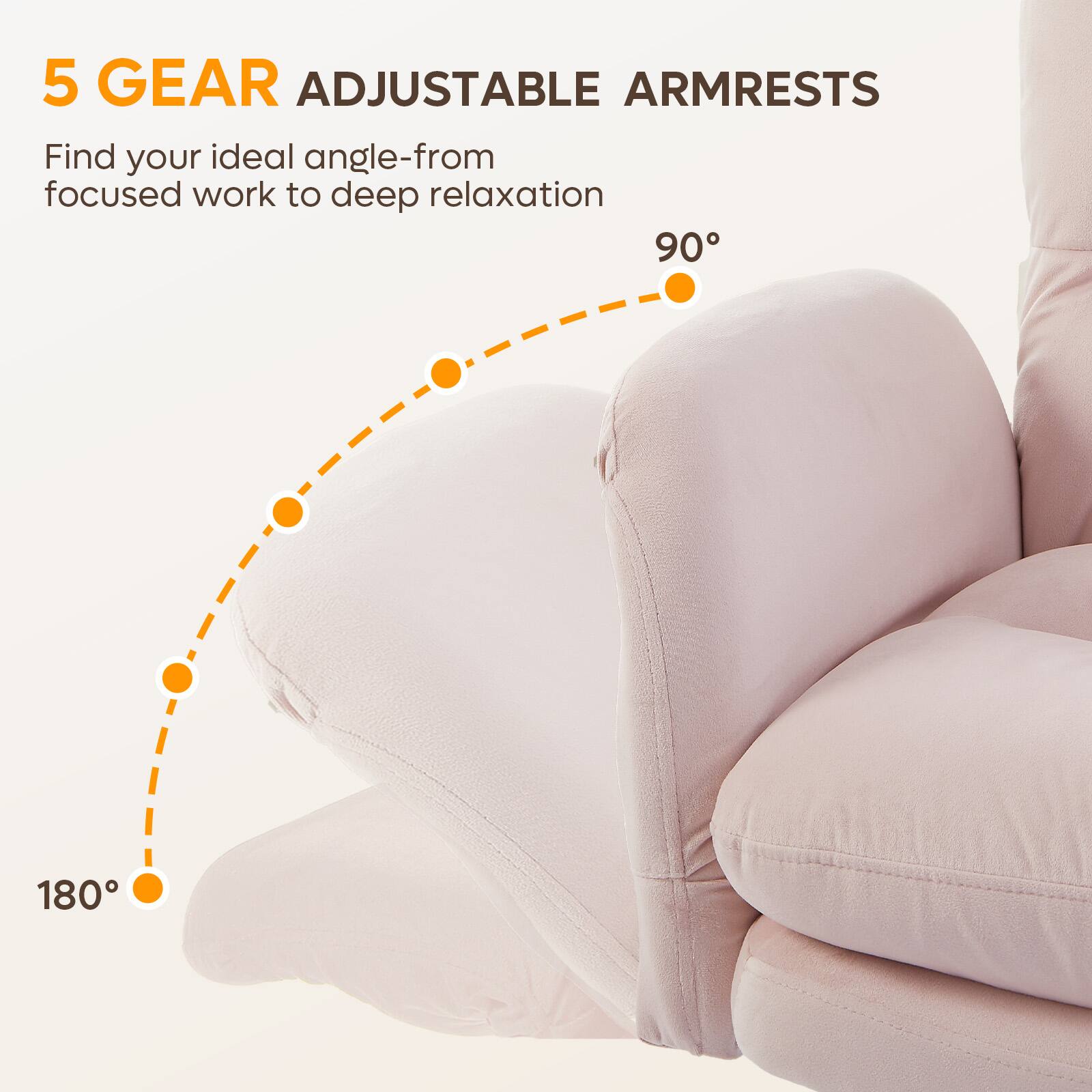 5 GEAR ADJUSTABLE ARMRESTS

Find your ideal angle—from focused work to deep relaxation

90°

180°