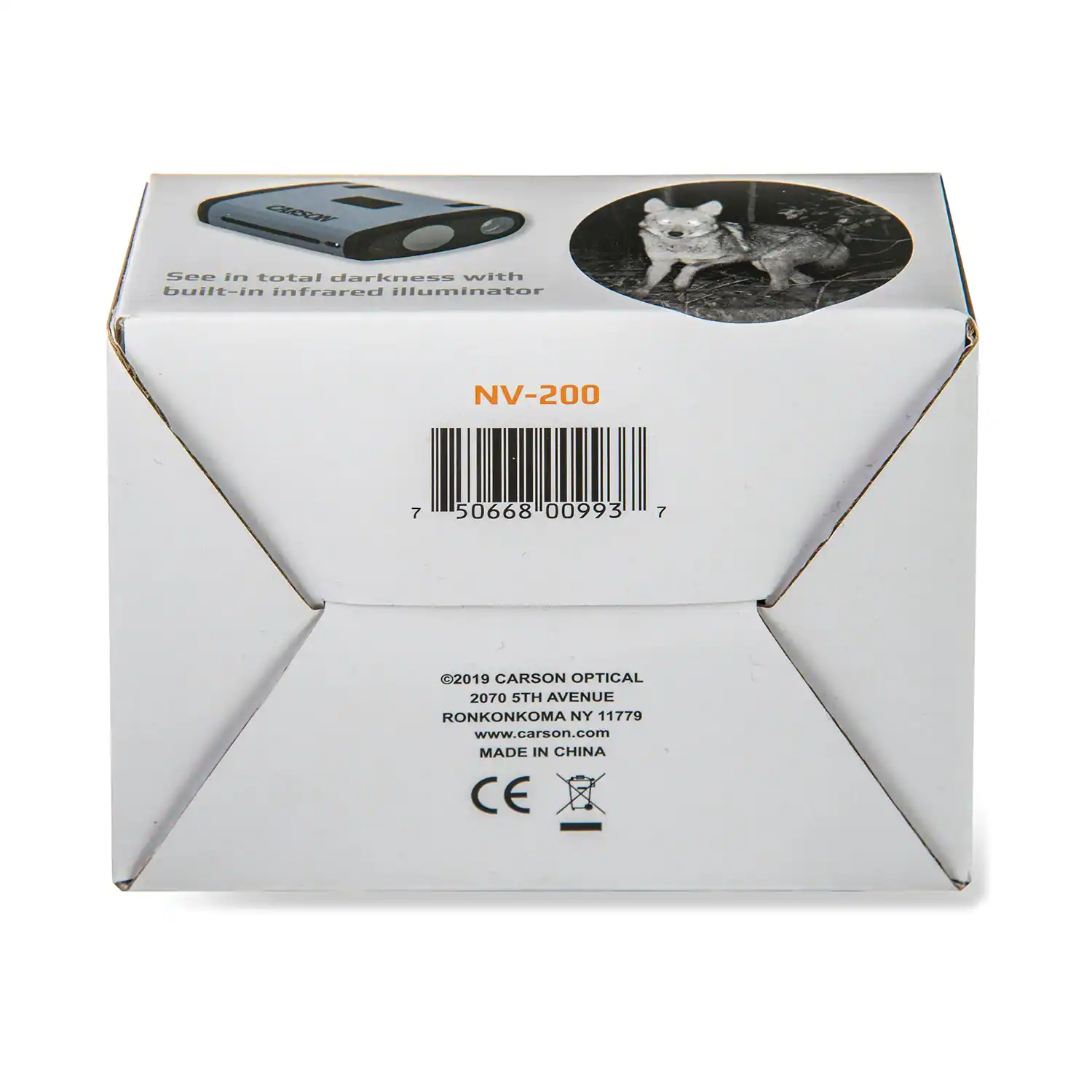 GOF See in total darkness with built-in infrared illuminator NV-200 7 50668 00993 7 2019 CARSON OPTICAL 2070 5TH AVENUE RONKONKOMA NY 11779 www.carson.com MADE IN CHINA CE