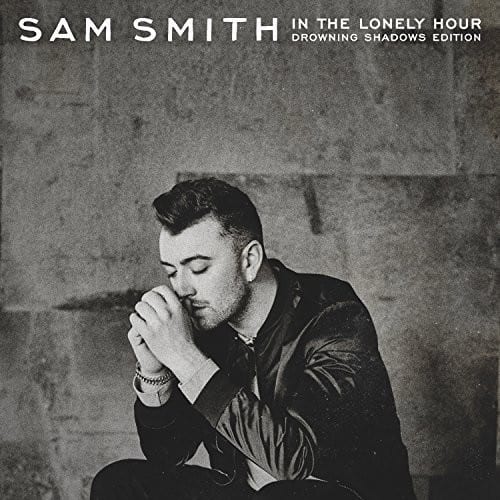 Sam Smith  
In the Lonely Hour  
Drowning Shadows Edition
