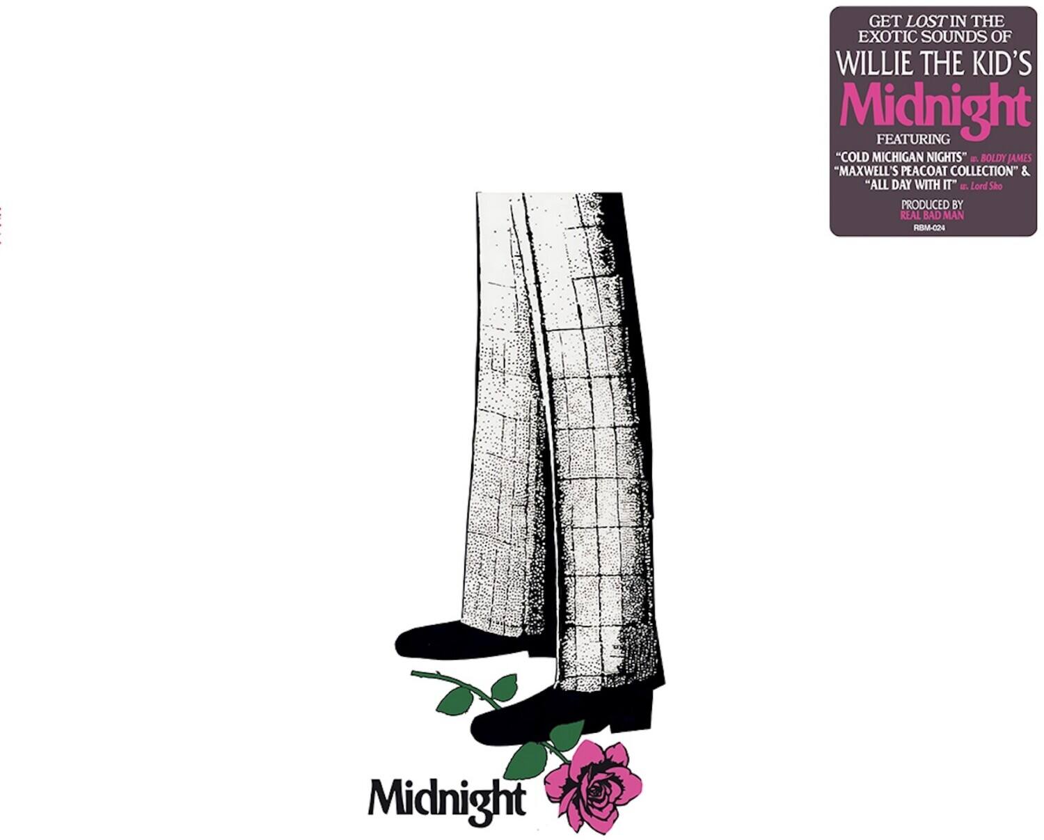 Willie The Kid / Real Bad Man - Midnight   - VINYL LP price history on PriceWatchPro